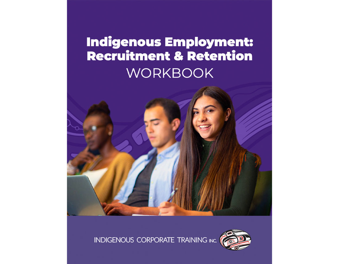 Indigenous Employment: Recruitment and Retention Workbook