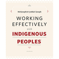 Working Effectively with Indigenous Peoples®, 5th Edition